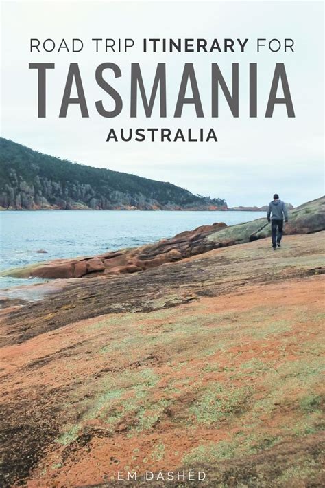 Tasmania Road Trip Planning Tips And Our Nine Day Itinerary Tasmania