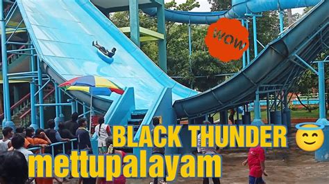 Black Thunder Theme Park In Tamil Mettupalayam Youtube