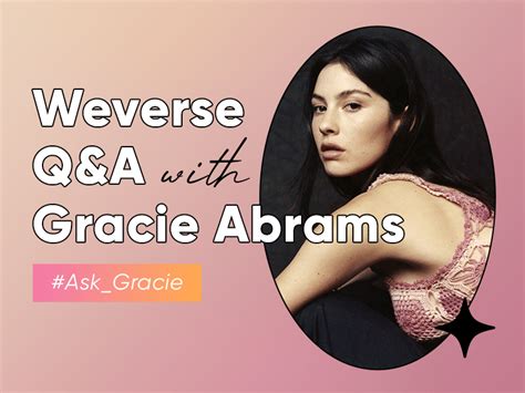Gracie Abrams Community Posts ⭐weverse Exclusive⭐ Qanda With Gracie💝
