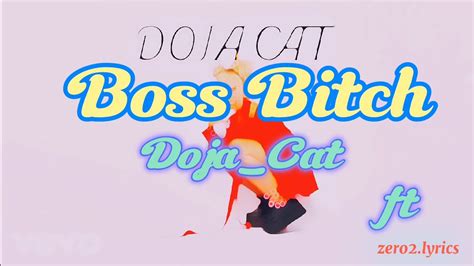 Boss Bitch Lyrics By Doja Cat Hit Songs Dojacat Bossbitch Youtube