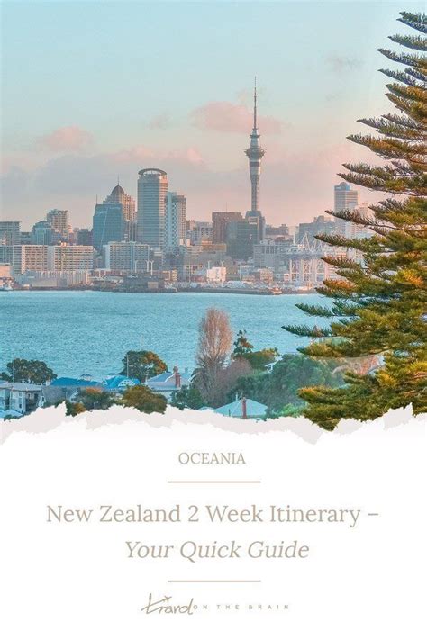 New Zealand Itinerary 2 Weeks Your Quick Guide Travel On The Brain