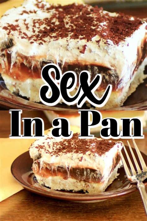 Sex In A Pan Recipe For The Most Delicious And Easiest Of Desserts