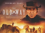 The Old Way (#2 of 2): Mega Sized Movie Poster Image - IMP Awards