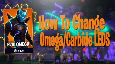 How To Change Lights On Omegacarbide Skin Fortnite Battle Royale Youtube
