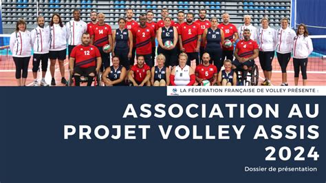 Associez Vous Au Projet Volley Assis 2024 Ffvolley Volley Assis