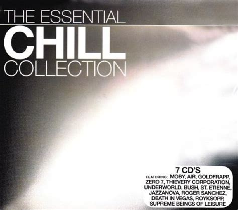 The Essential Chill Collection Cd Compilation Discogs