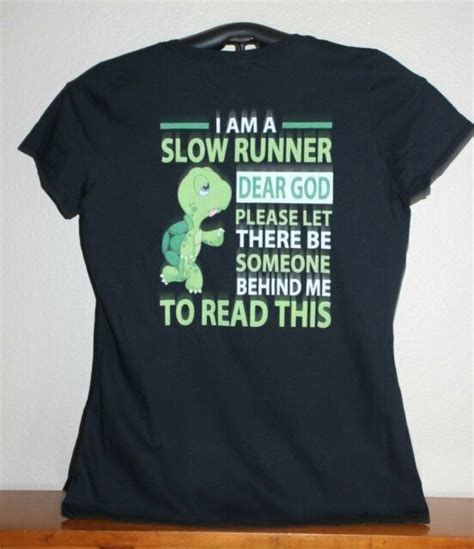 I Am A Slow Runner Please Let There Be Someone Behind Met Shirt