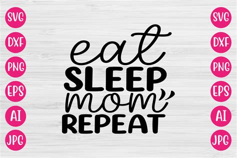 Eat Sleep Mom Repeat Svg Design Graphic By Designadda · Creative Fabrica