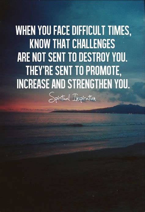 Quotes For Strength In Difficult Times Quotesgram