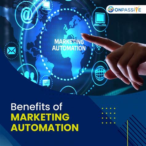 What Are The Benefits Of Marketing Automation Platform Onpassive