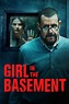 Girl in the Basement - Film (2021) - SensCritique