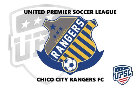 United Premier Soccer League Welcomes Chico City Rangers Fc To The Wild