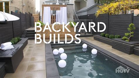 Backyard Builds Bright Ideas And Custom Designs Blossom On Hgtv