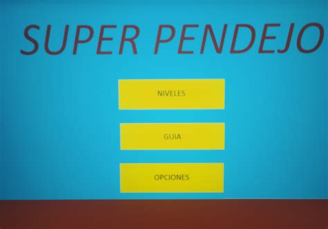 Super Pendejo By Juandgm