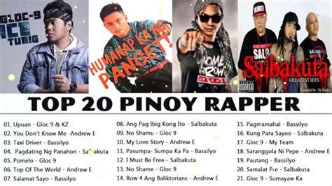 Best Pinoy Rappers Of All Time Gloc 9 Andrew E Bassilyo
