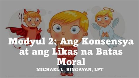 Modyul 2 Ang Konsensya At Ang Likas Na Batas Moral Ikalawang Markahan