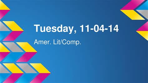 Tuesday Amer Litcomp Ppt Download