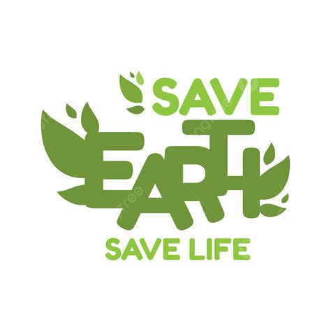 Save Life Vector Hd Png Images Save Earth Life Save Earth Save Life