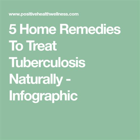 5 Home Remedies To Treat Tuberculosis Naturally Infographic Home