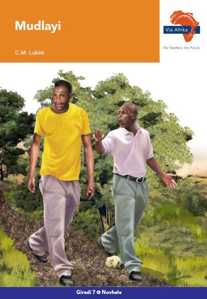 Via Afrika Xitsonga Home Language Grade 7 Novel Mudlayi Printed Book