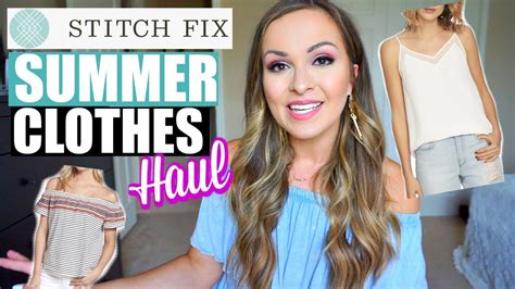 stitch fix summer clothes haul and try on youtube