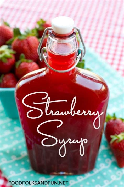 Easy Strawberry Syrup Recipe Tutorial Food Folks And Fun