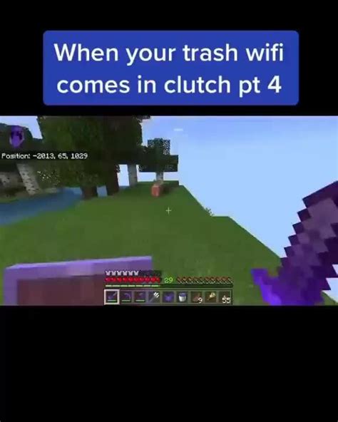 When Your Trash Wifi Comes In Clutch Pt 4 Ifunny