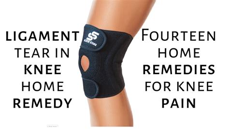 Ligament Tear In Knee Home Remedy Fourteen Home Remedies For Knee