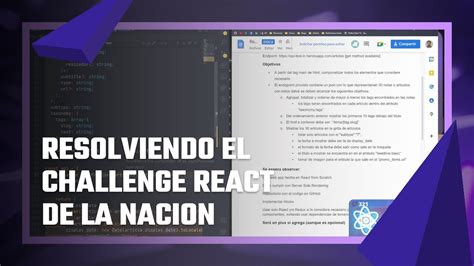 Resolviendo El Challenge React De La Nación Youtube