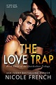 I Love Romance: NEW RELEASE: THE LOVE TRAP (QUICKSILVER TRILOGY) BY ...