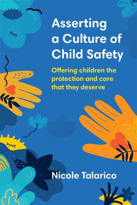 Asserting A Culture Of Child Safety Offering Children The Protection
