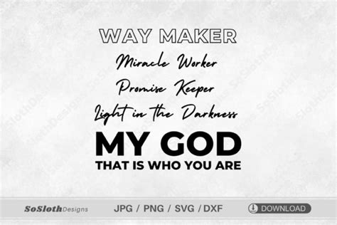 Way Maker Miracle Worker Promise Keeper Graphic By Soslothdesigns