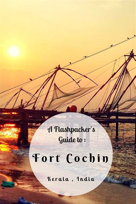Fort Cochin Kochi Travel Guide The Best Places To Visit Stay And Eat