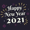 Happy New Year 2021 card with fireworks 1386071 Vector Art at Vecteezy
