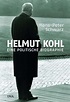 Helmut Kohl: Eine politische Biographie eBook: Hans-Peter Schwarz ...