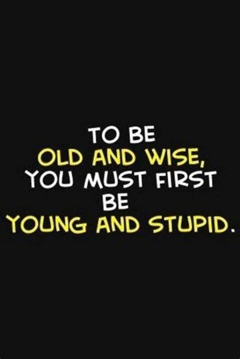 funny old sayings and quotes shortquotes cc