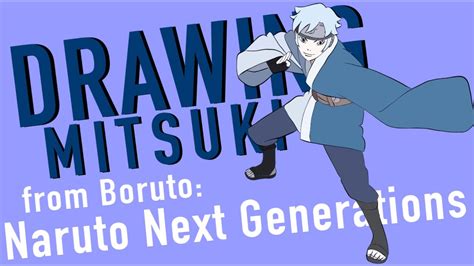Drawing Mitsuki From Boruto Naruto Next Generations Youtube
