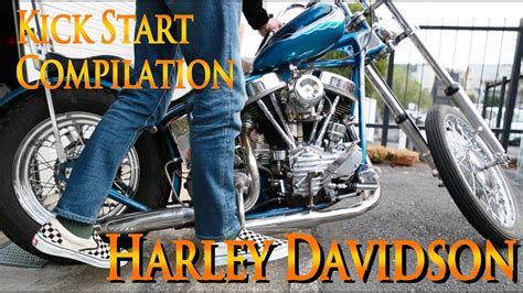 Harley Davidson Kick Start And Sound Compilation 57 Panhead Chopper