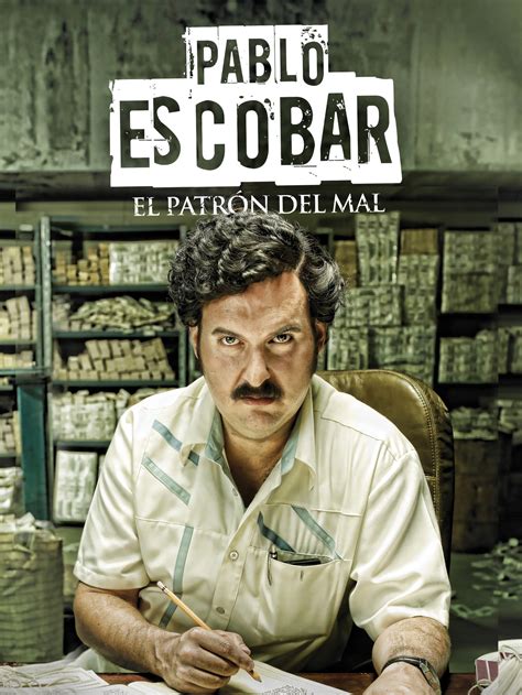 Pablo Escobar El Patrón Del Mal Tv Serie 2012 2012 Moviezine