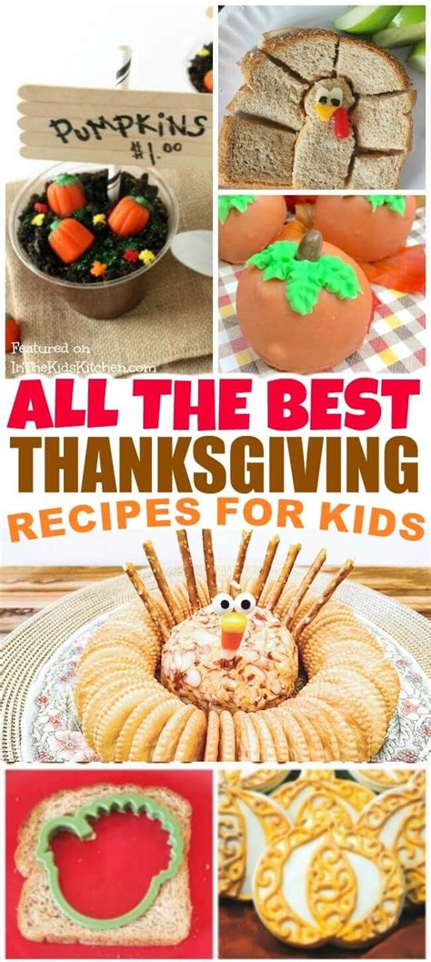 This post contains affiliate links. 30+ Super Cute Thanksgiving Recipes for Kids | Kids meals ...