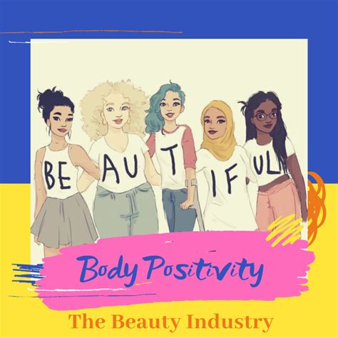 body positivity week the beauty industry laura s logic