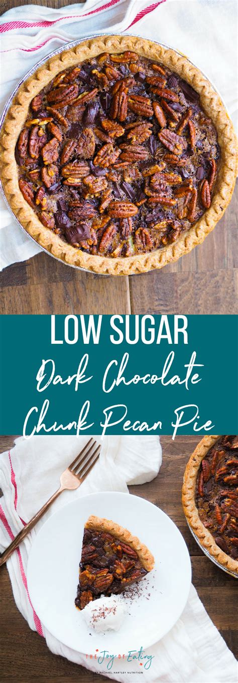 The best sugar free low carb thanksgiving recipes; Low Sugar Dark Chocolate Chunk Pecan Pie | Healthy dessert recipes, Real food recipes, Low sugar