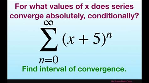 For What Values Of X Does Series Converge Absolutely Conditionally X