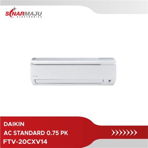 AC Standard Daikin 0 75 PK FTV 20CXV14 Unit Only
