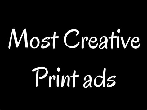 Most Creative Print Ads