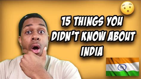 15 Things You Didnt Know About India Reaction Youtube