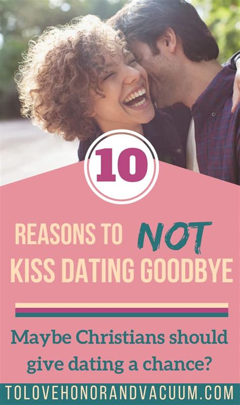 10 reasons to not kiss dating goodbye bare marriage