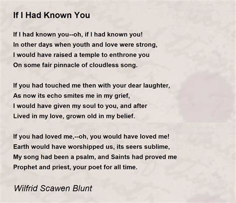 if i had known you by wilfrid scawen blunt if i had known you poem