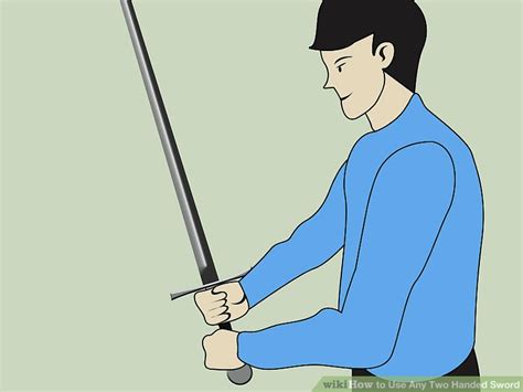 How To Use Any Two Handed Sword 10 Steps With Pictures