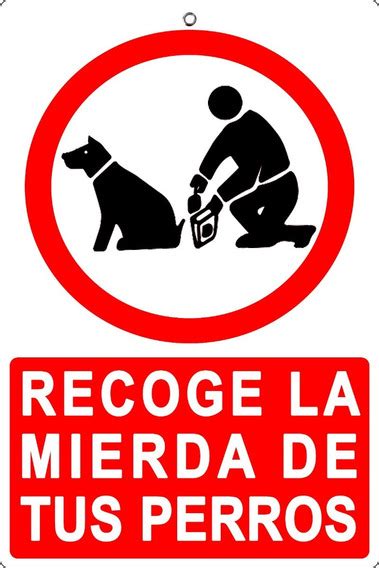 Señalamiento Recoge Las Heces De Tu Perro ubicaciondepersonas cdmx gob mx